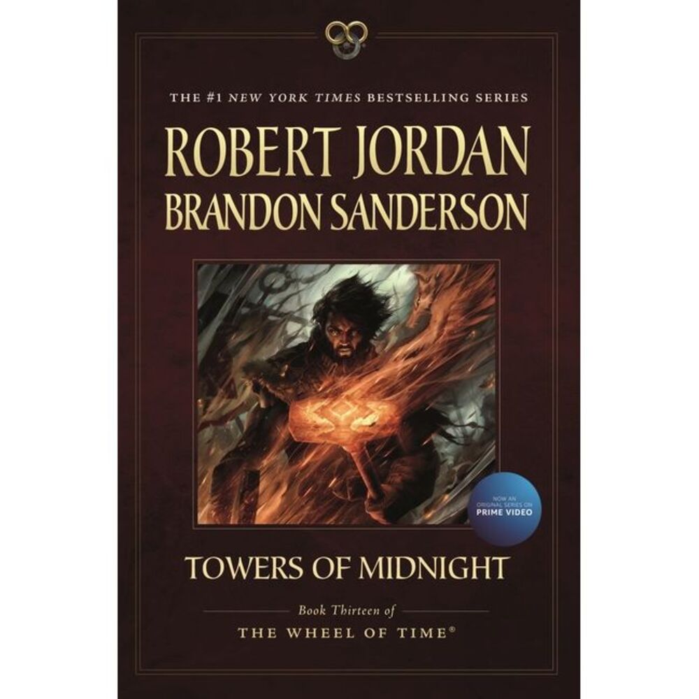 Towers of Midnight: Book Thirteen of the Wheel of Time -- Robert Jordan